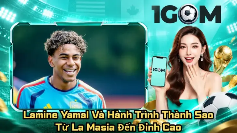 Lamine Yamal Và Hành Trình Thành Sao – Từ La Masia Đến Đỉnh Cao
