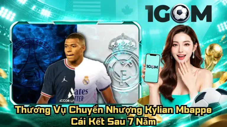 Thương Vụ Chuyển Nhượng Kylian Mbappe – Cái Kết Sau 7 Năm